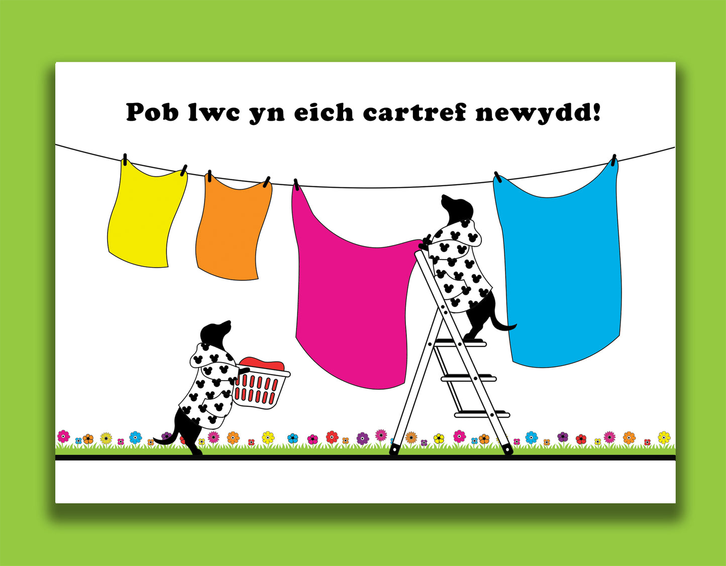A Welsh new home card featuring dachshunds, Mali & Penny.  This Welsh new home card shows them hanging their washing on the line.  Message reads - good luck in your new home. 